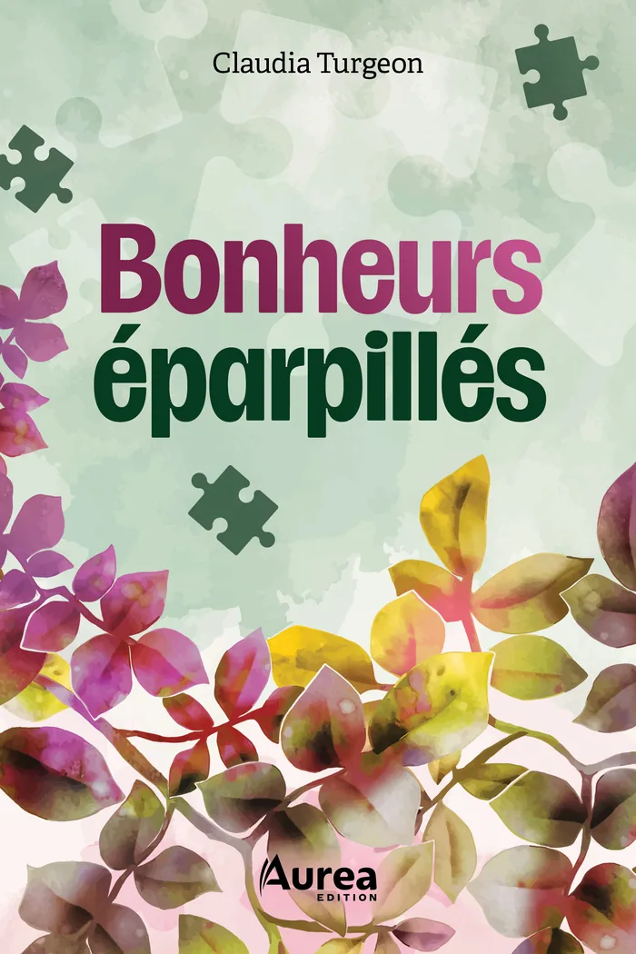 Couverture de Bonheurs éparpillés